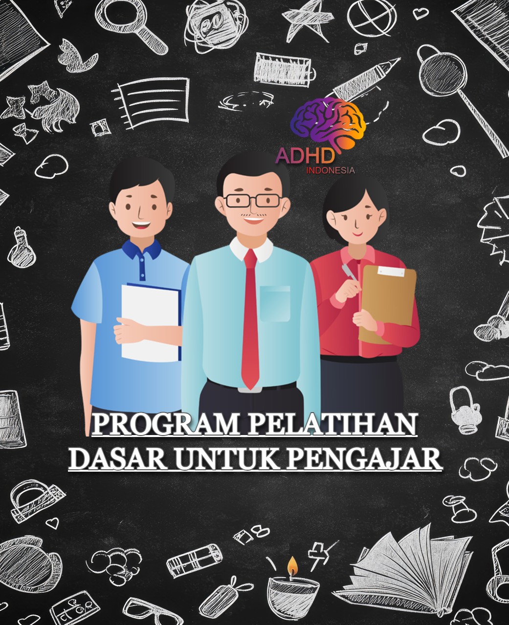Pelatihan Dasar Pengajar ADHD Indonesia Kabupaten Grobogan